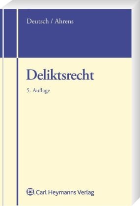 Deliktsrecht: Unerlaubte Handlungen, Schadensersatz, Schmerzensgeld Law