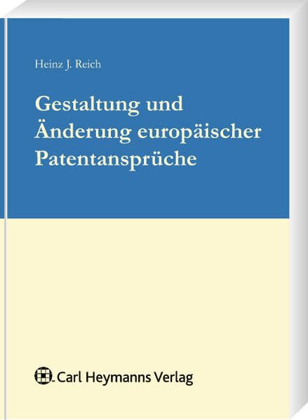 Gestaltung und Änderung europäischer Patentansprüche Law