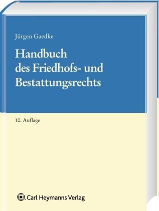 Handbuch des Friedhofs- und Bestattungswesens Law