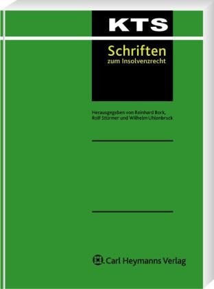 Wechselwirkungen bei der Insolvenz von Gesellschaft, Gesellschafter und Organwalter (KTS-Schriften zum Insolvenzrecht) Law