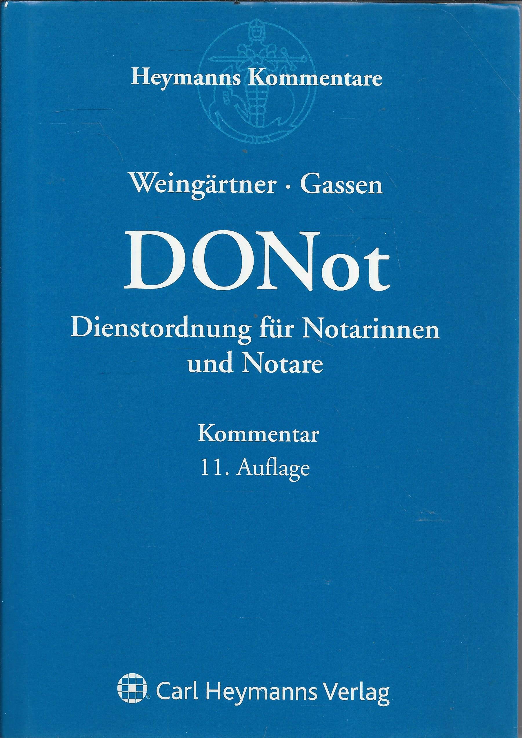 Dienstordnung für Notarinnen und Notare (DONot): Kommentar Law