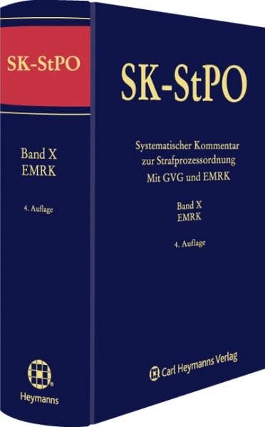 Systematischer Kommentar zur Strafprozessordnung (Mit GVG und EMRK): Band X (EMRK) Law