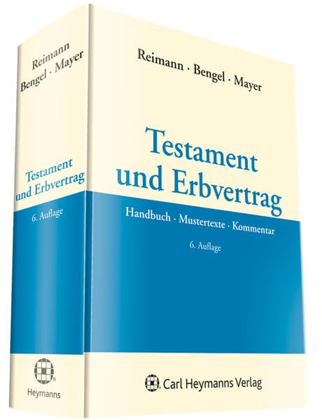 Testament und Erbvertrag: Handbuch - Mustertexte - Kommentar. Inkl. Online-Ausgabe. Freischaltcode im Buch Law