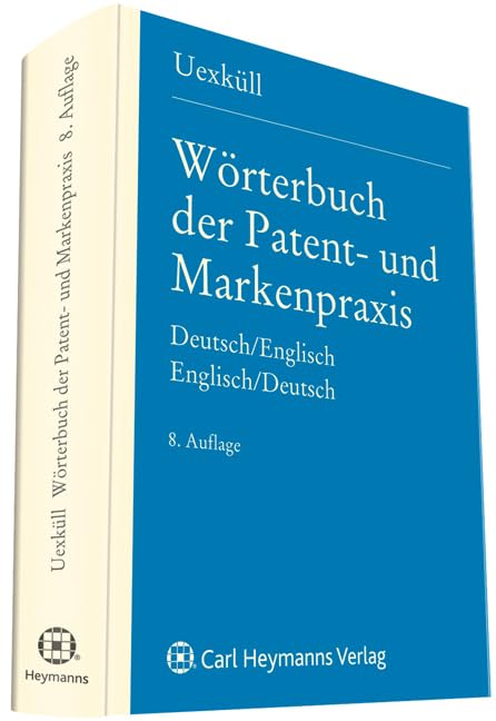Wörterbuch der Patent- und Markenpraxis Law