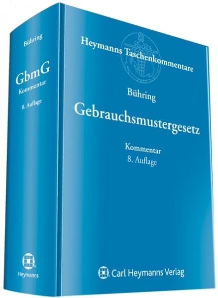 Gebrauchsmustergesetz (Heymanns Taschenkommentare zum gewerblichen Rechtsschutz) Law
