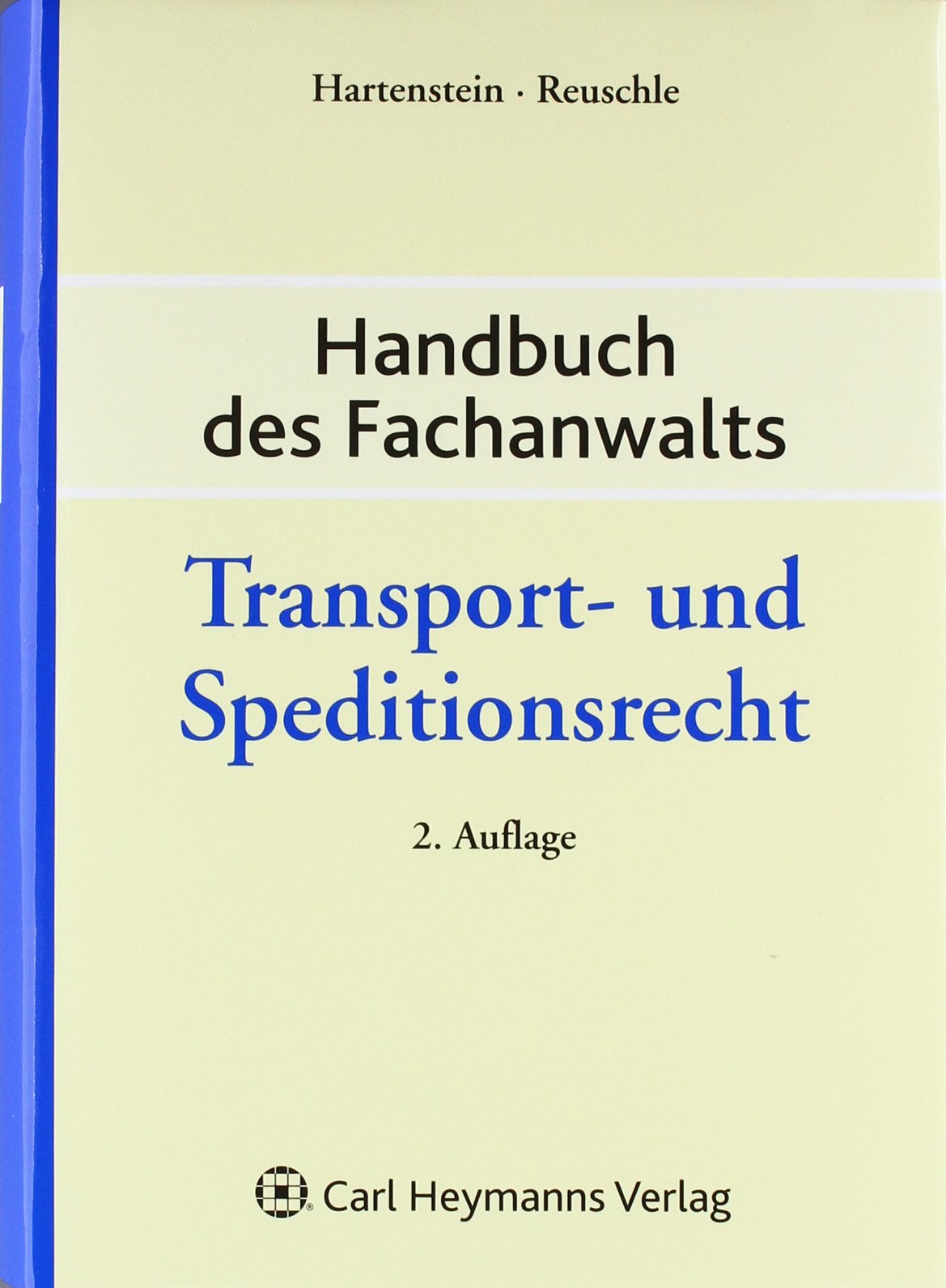 Handbuch des Fachanwalts Transport- und Speditionsrecht Law