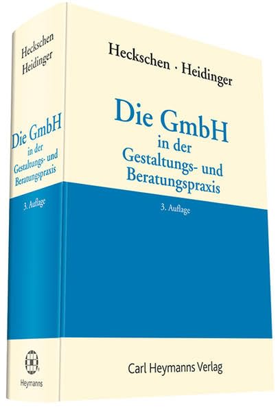 Die GmbH in der Gestaltungs- und Beratungspraxis book