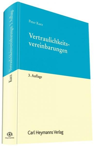 Vertraulichkeitsvereinbarungen: Handbuch Law