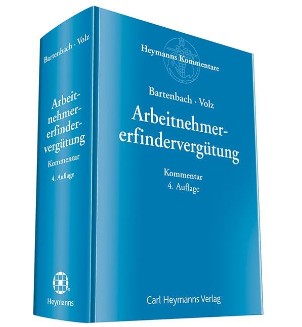 Arbeitnehmererfindervergütung: Kommentar zu amtlichen Richtlinien für die Vergütung von Arbeitnehmererfindungen Law