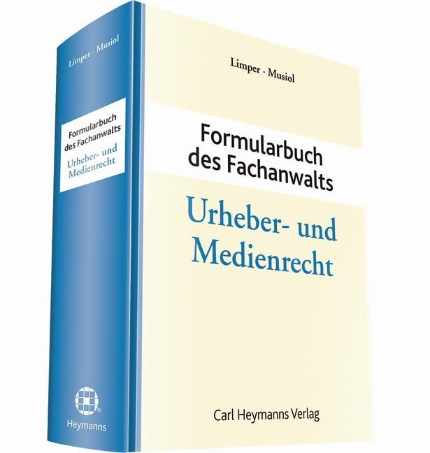 Formularbuch des Fachanwalts Urheber- und Medienrecht Law