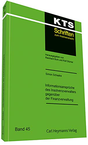 Informationsansprüche des Insolvenzverwalters gegenüber der Finanzverwaltung Law