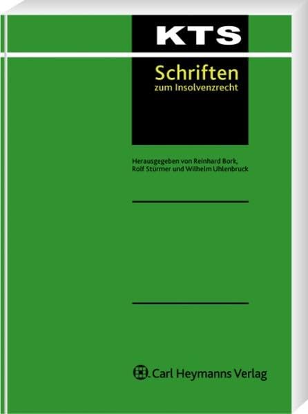 Die Anerkennung des Scheme of Arrangement in Deutschland (KTS-Schriften zum Insolvenzrecht: Konkurs - Treuhand - Sanierung) Law