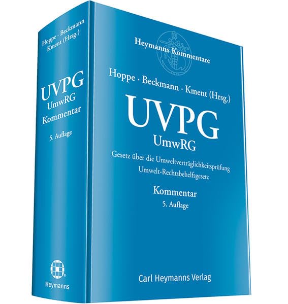 UVPG - Gesetz über die Umweltverträglichkeitsprüfung Umwelt-Rechtsbehelfsgesetz: Kommentar Law