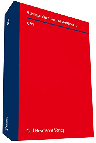 Streitwertbestimmung im Patentrecht (Geistiges Eigentum und Wettbewerb (GEW)) Law