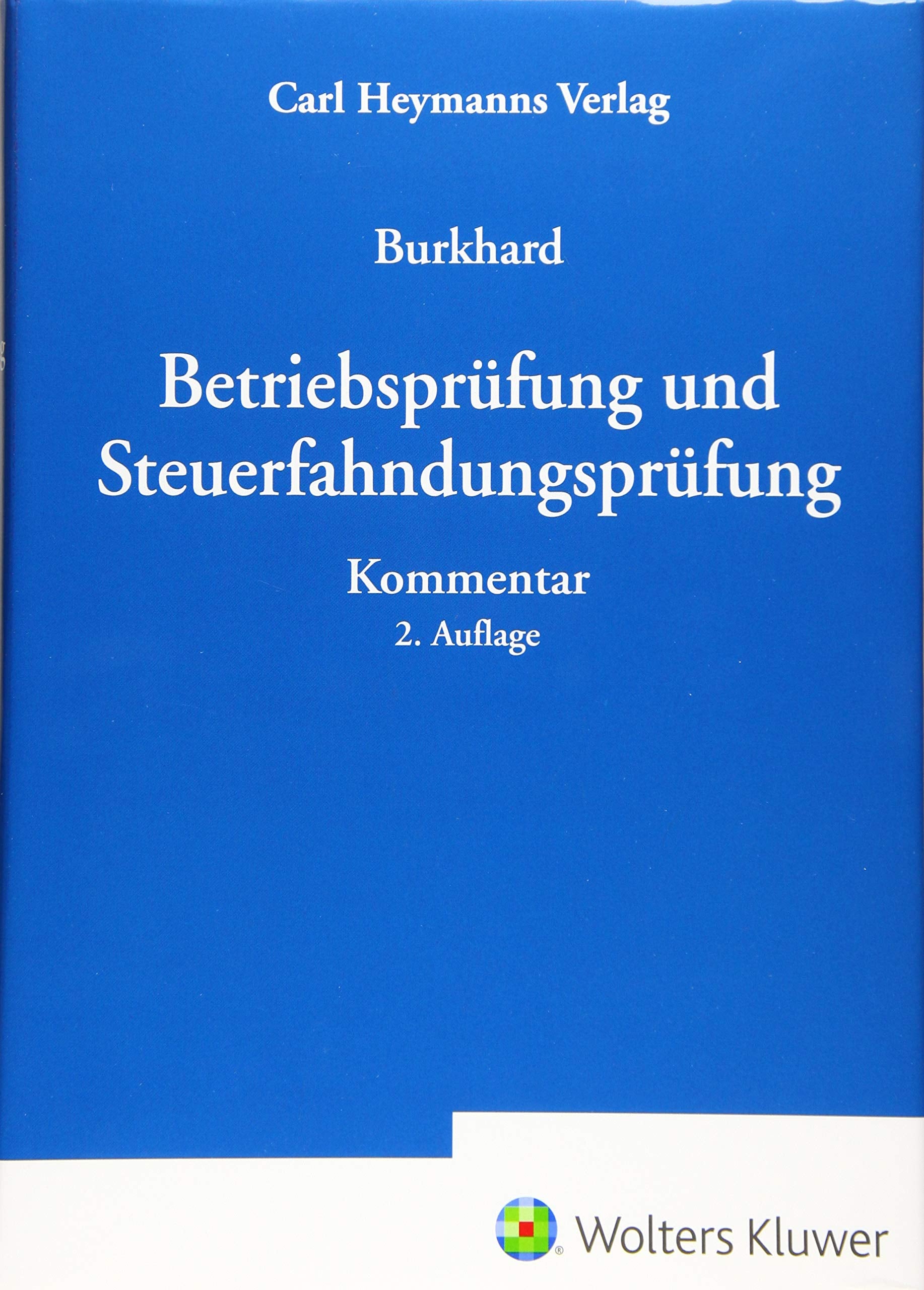 Betriebsprüfung und Steuerfahndungsprüfung: Kommentar book