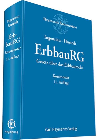 ErbbauRG - Gesetz über das Erbbaurecht: Kommentar Law