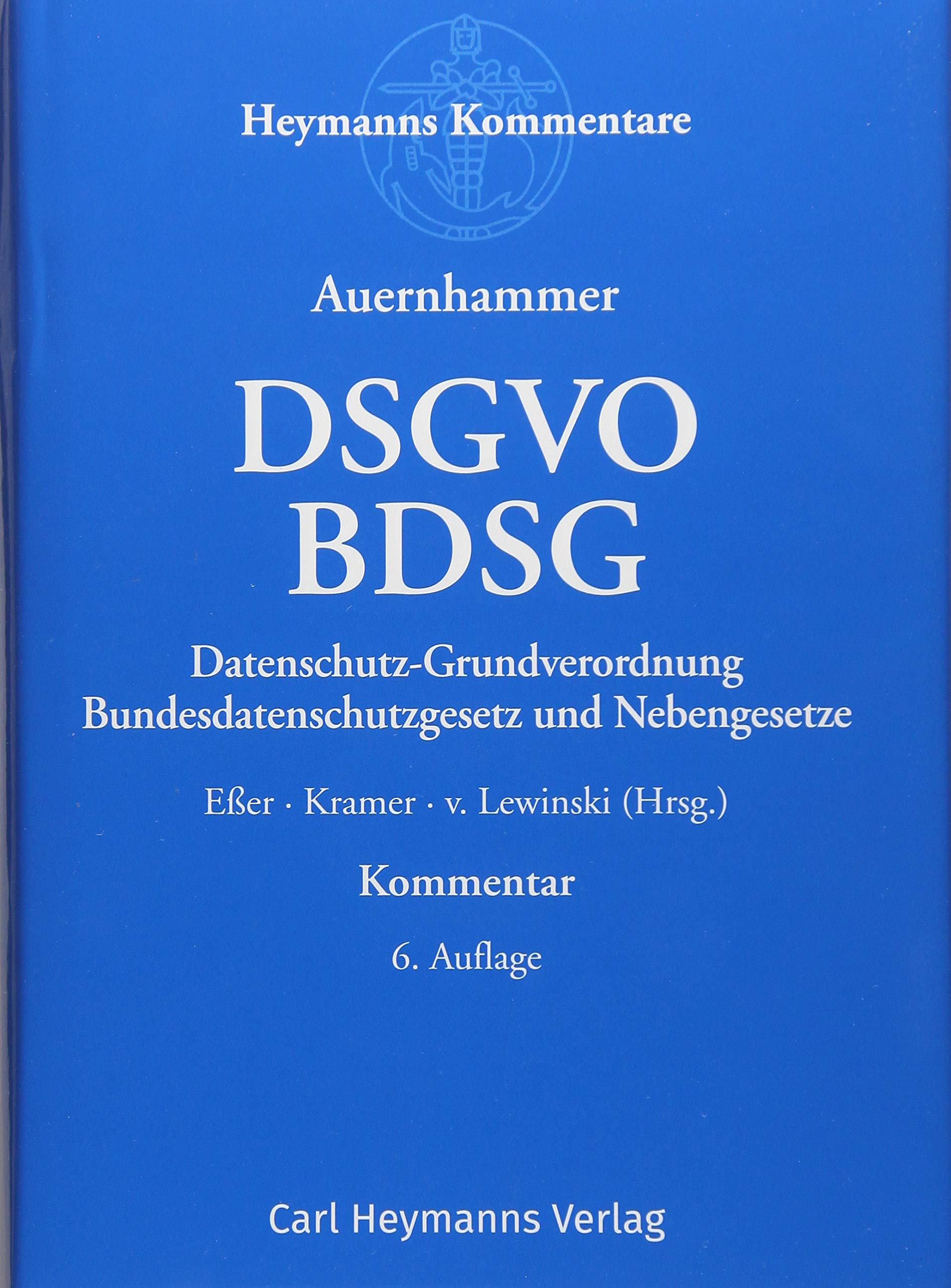DSGVO/ BDSG: Datenschutz-Grundverordnung/ Bundesdatenschutzgesetz und Nebengesetze Law