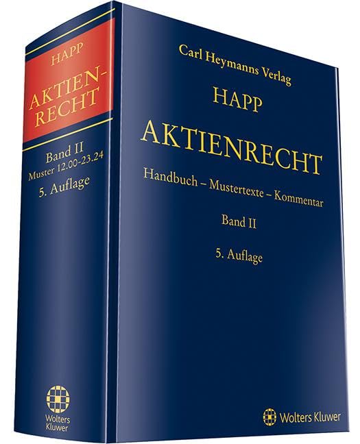 Aktienrecht Band II: Handbuch - Mustertexte - Kommentar Law