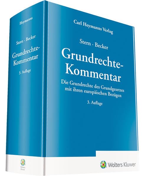 Grundrechte - Kommentar: Die Grundrechte des Grundgesetzes mit ihren europäischen Bezügen Law
