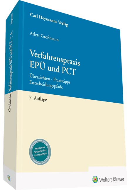Verfahrenspraxis EPÜ und PCT: Übersichten – Praxistipps – Entscheidungspfade Law