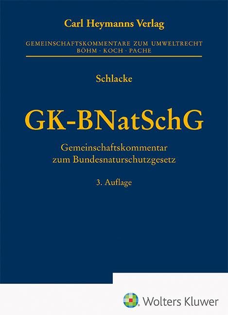 GK-BNatSchG: Gemeinschaftskommentar zum Bundesnaturschutzgesetz Law