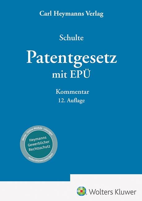 Patentgesetz mit Europäischem Patentübereinkommen Law