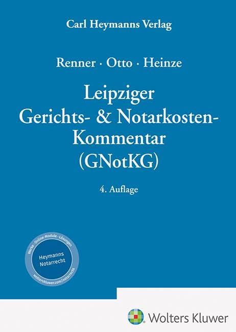 Leipziger Gerichts- & Notarkosten-Kommentar (GNotKG) Law