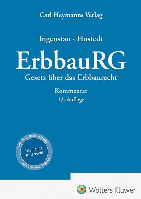 ErbbauRG - Gesetz über das Erbbaurecht: Kommentar Law