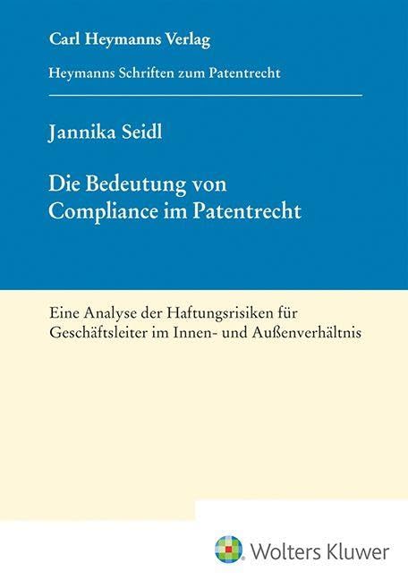 Die Bedeutung von Compliance im Patentrecht (HSP 28) Law