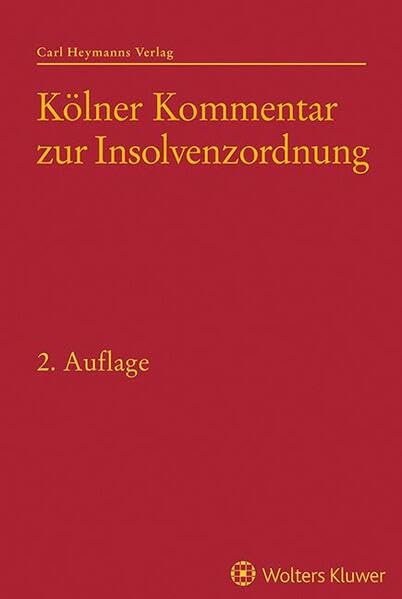Kölner Kommentar zur Insolvenzordnung: Bände 1-6 Law