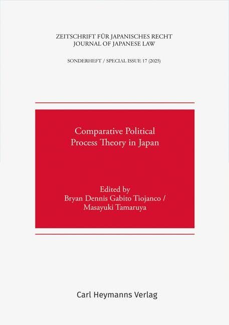 Comparative Political Process Theory in Japan (ZJapanR Sonderheft 17) Law