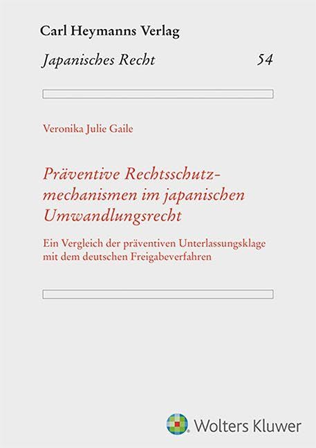 Präventive Rechtsschutzmechanismen im japani. UmwandlungsR Law