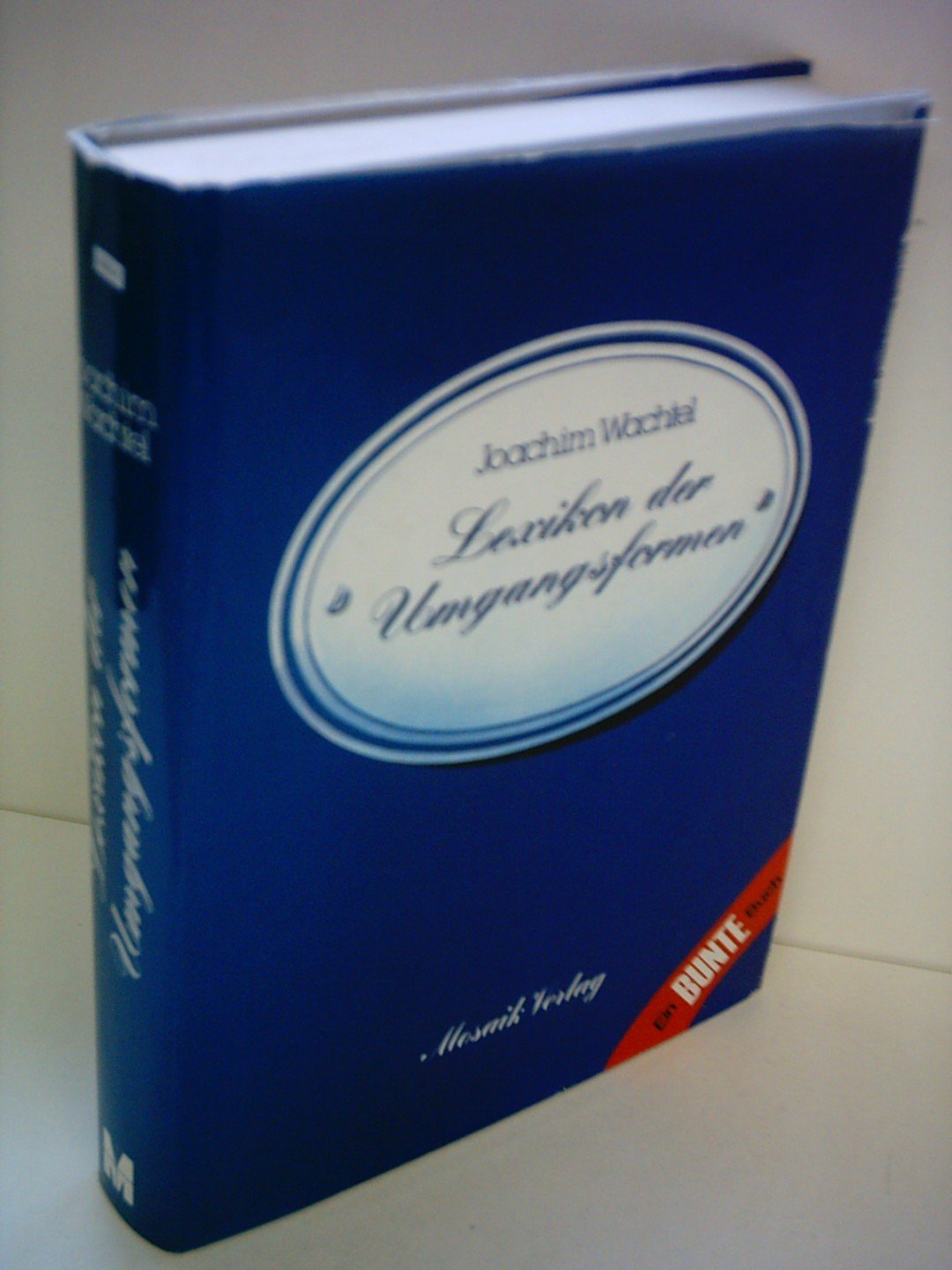 Joachim Wachtel: Lexikon der Umgangsformen Learning & Reference