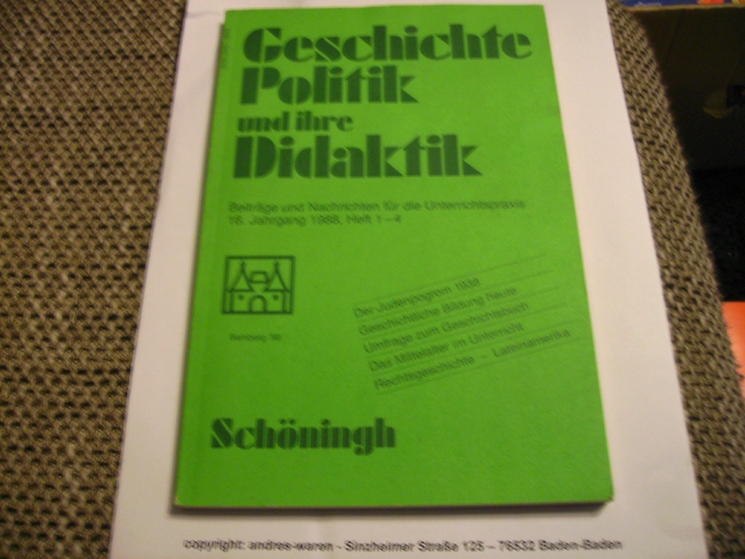 Geschichte Politik und ihre Didaktik - Beiträge und Nachrichten für die Unterrichtspraxis (Verschiedene Ausgaben 1980er Jahre) Books