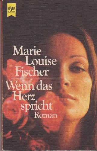 Wenn das Herz spricht (5915 538). Contemporary literature