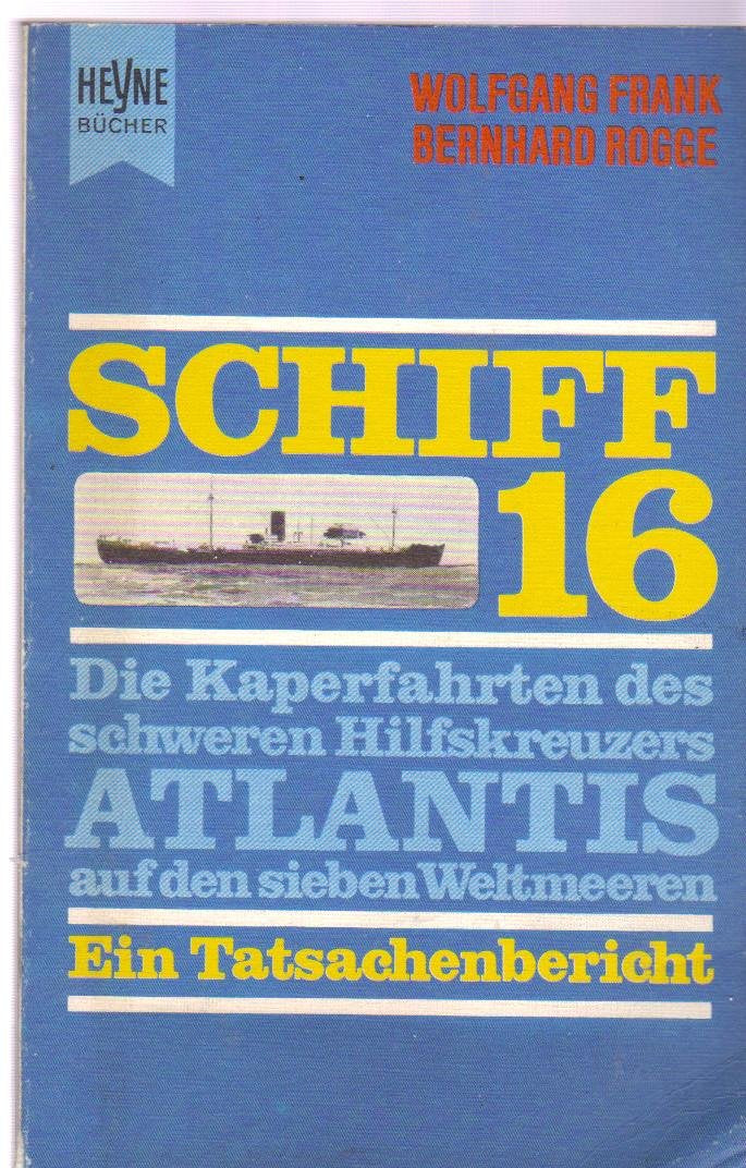 Schiff Sechzehn. Politics & History