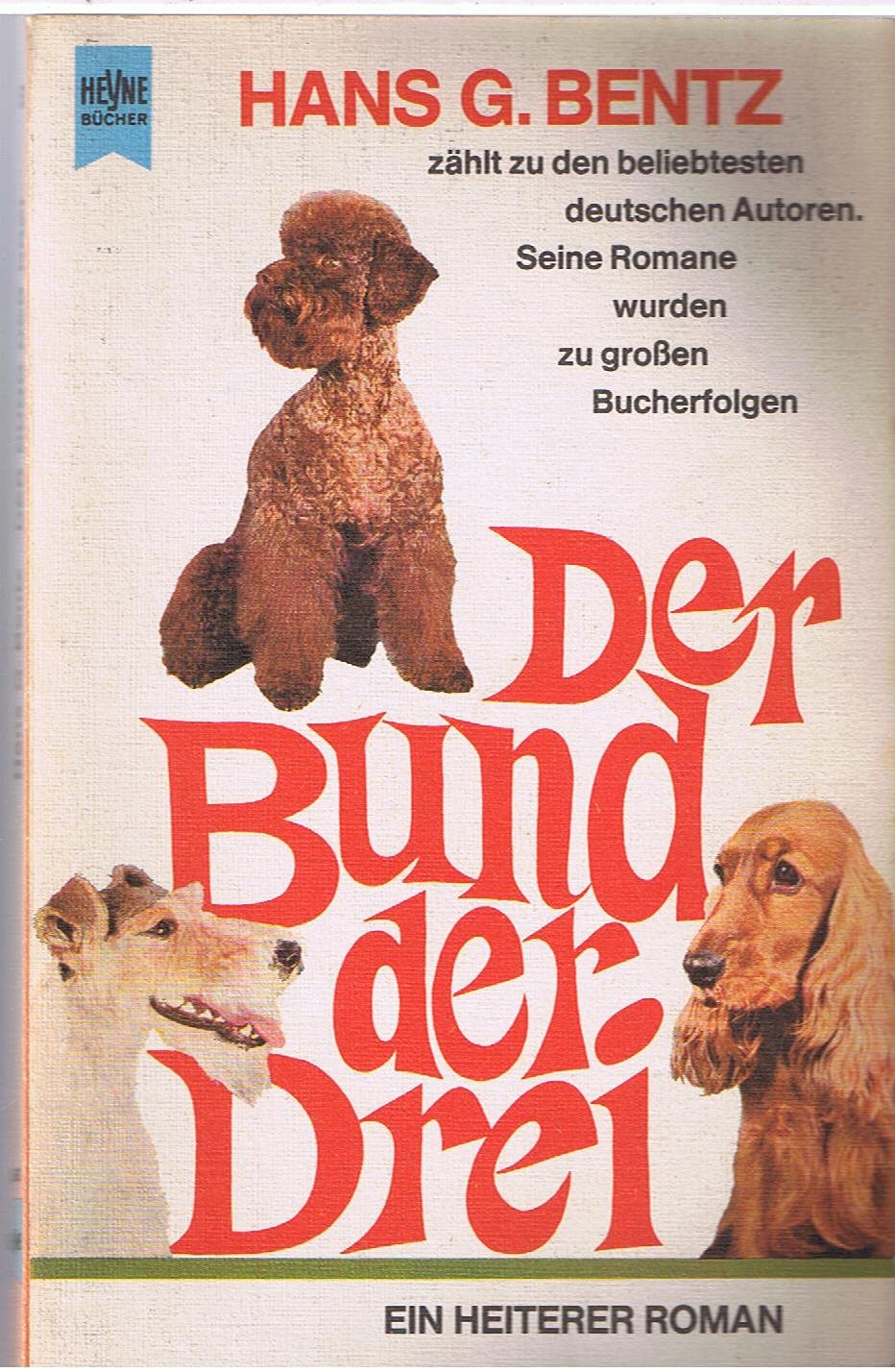 Der Bund der Drei (Heyne Allgemeine Reihe (01)) Books