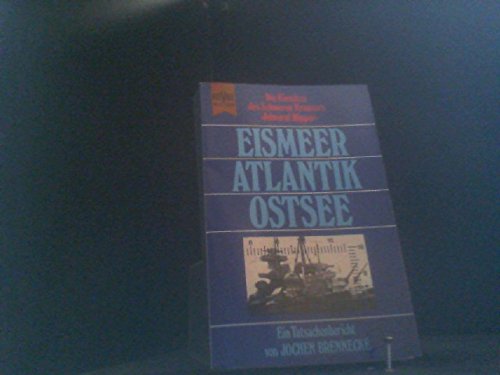Eismeer, Atlantik, Ostsee. Die Einsätze des schweren Kreuzers Admiral Hipper. Politics & History