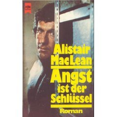 Angst ist der Schlüssel. by MacLean, Alistair book