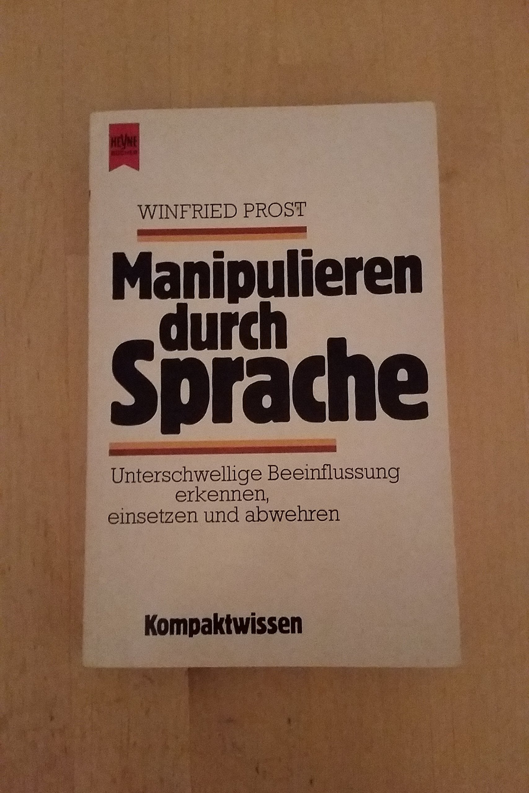 Manipulieren durch Sprache Lifestyle