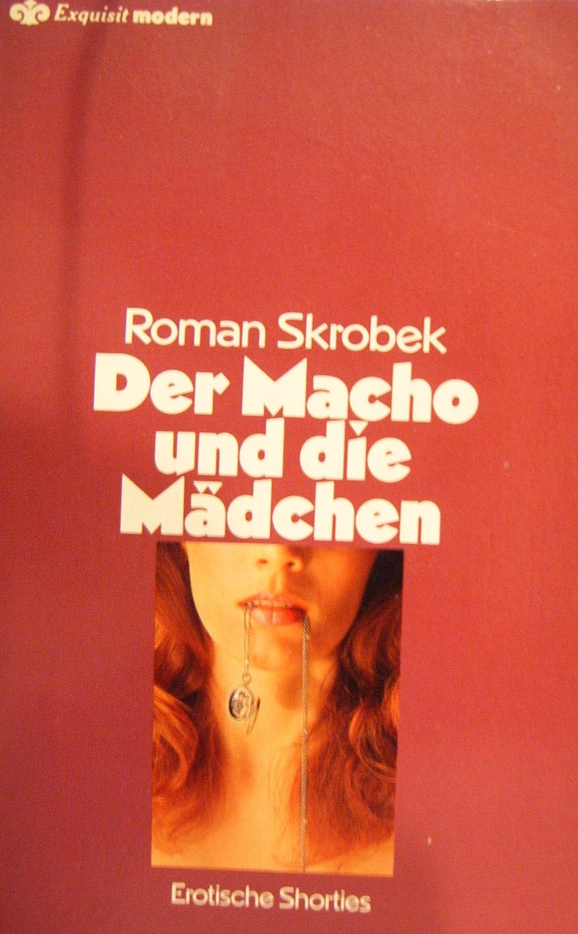 Der Macho und die Mädchen. Erotische Shorties Books