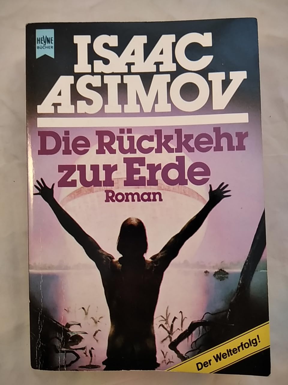 Die Rückkehr zur Erde (Heyne Allgemeine Reihe (01)) Fantasy & Sci-Fi