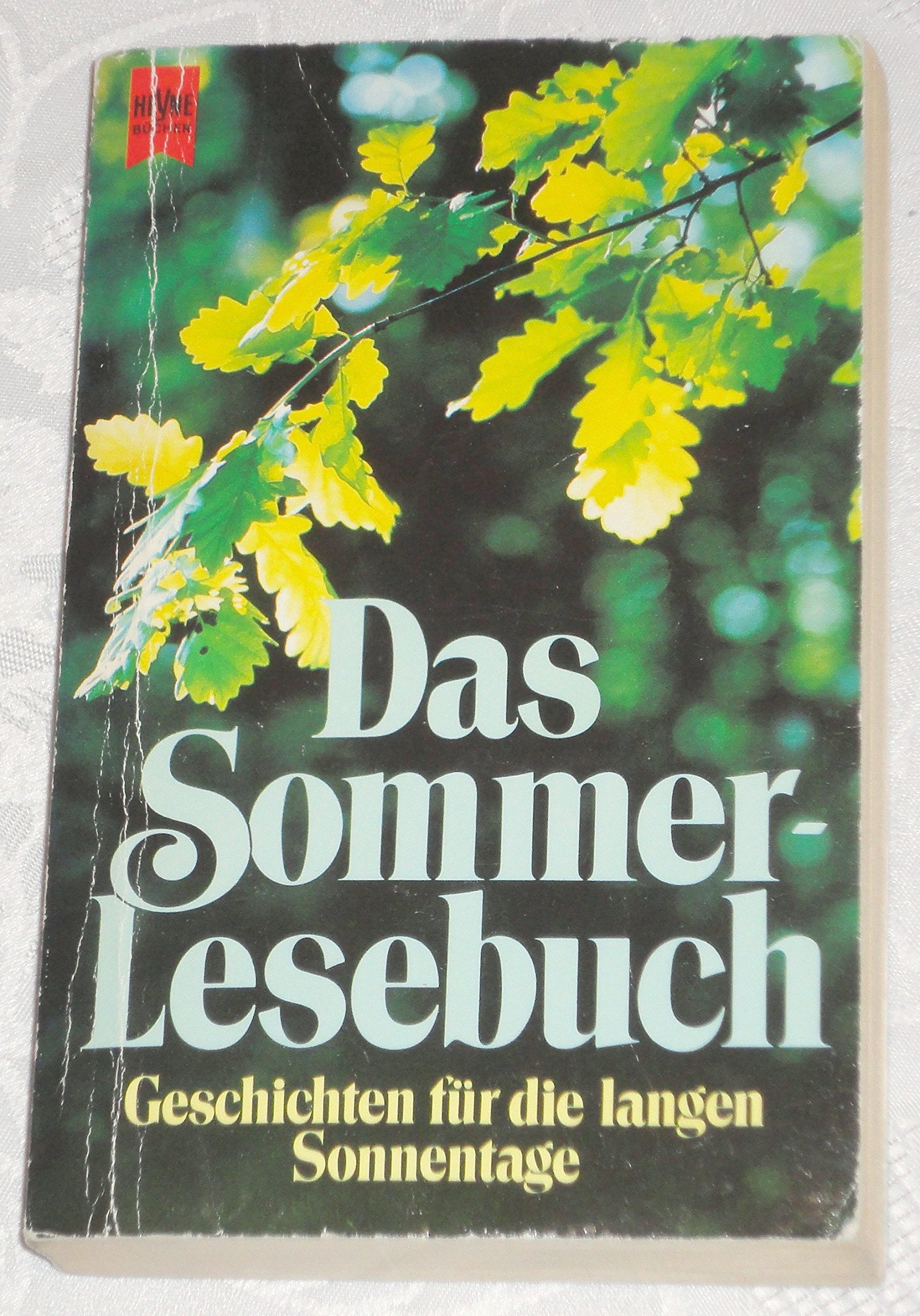 Das Sommer - Lesebuch. Geschichten für die langen Sonnentage. Books