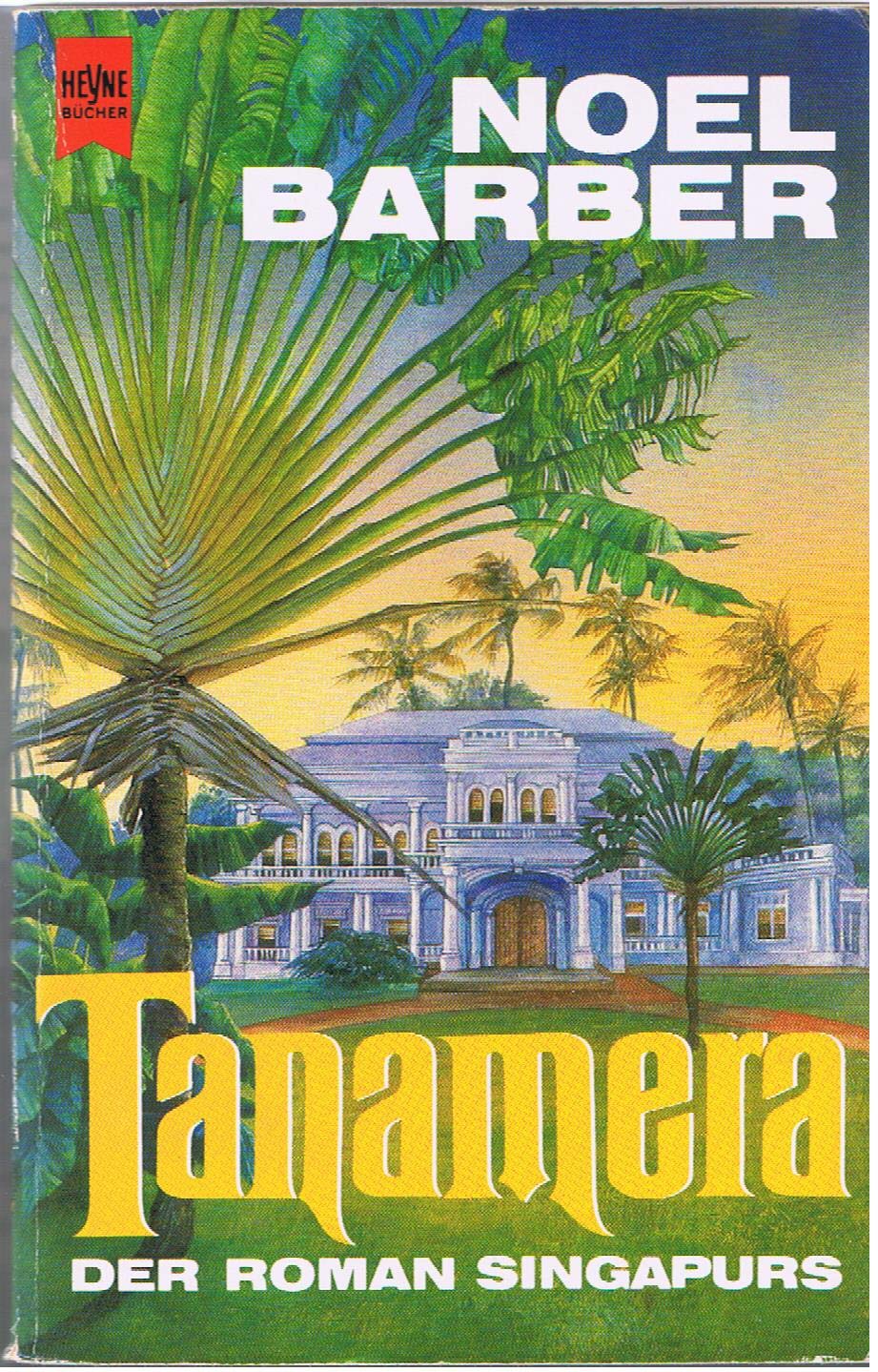 Product Image: Tanamera. Der Roman Singapurs.