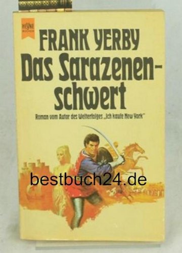 Das Sarazenenschwert. (Heyne Allgemeine Reihe (01)) Books