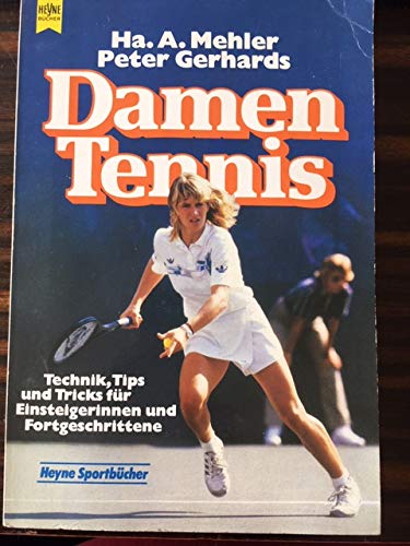 Damentennis (Heyne Praktische Reihe Ratgeber (08)) Psychology
