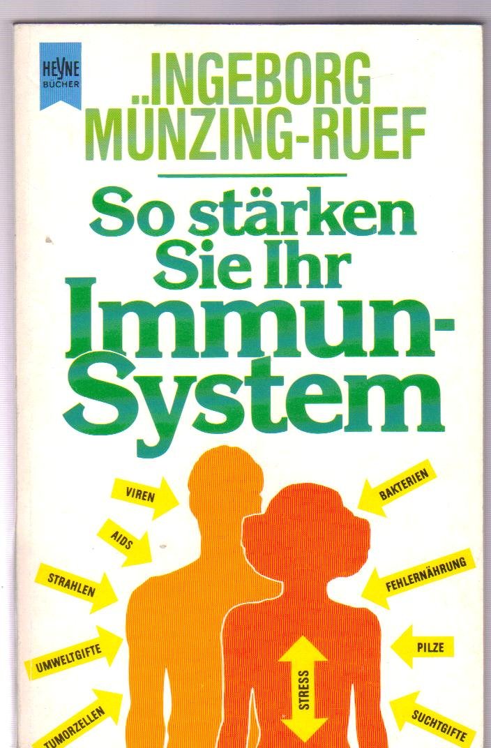 So stärken Sie Ihr Immunsystem (Heyne Praktische Reihe Ratgeber (08)) Health, Nutrition & Fitness