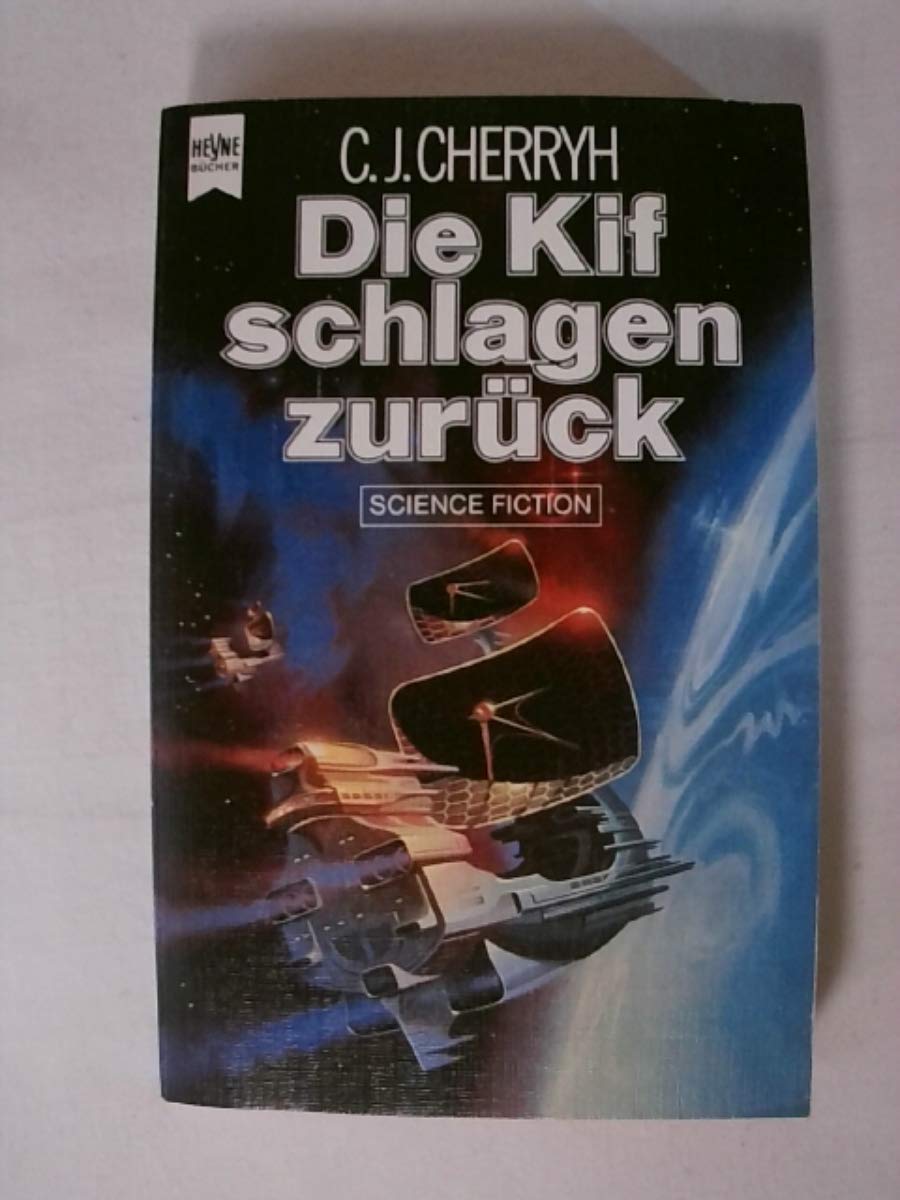 Die Kif schlagen zurück. ( Dritter Roman des Chanur- Zyklus). book