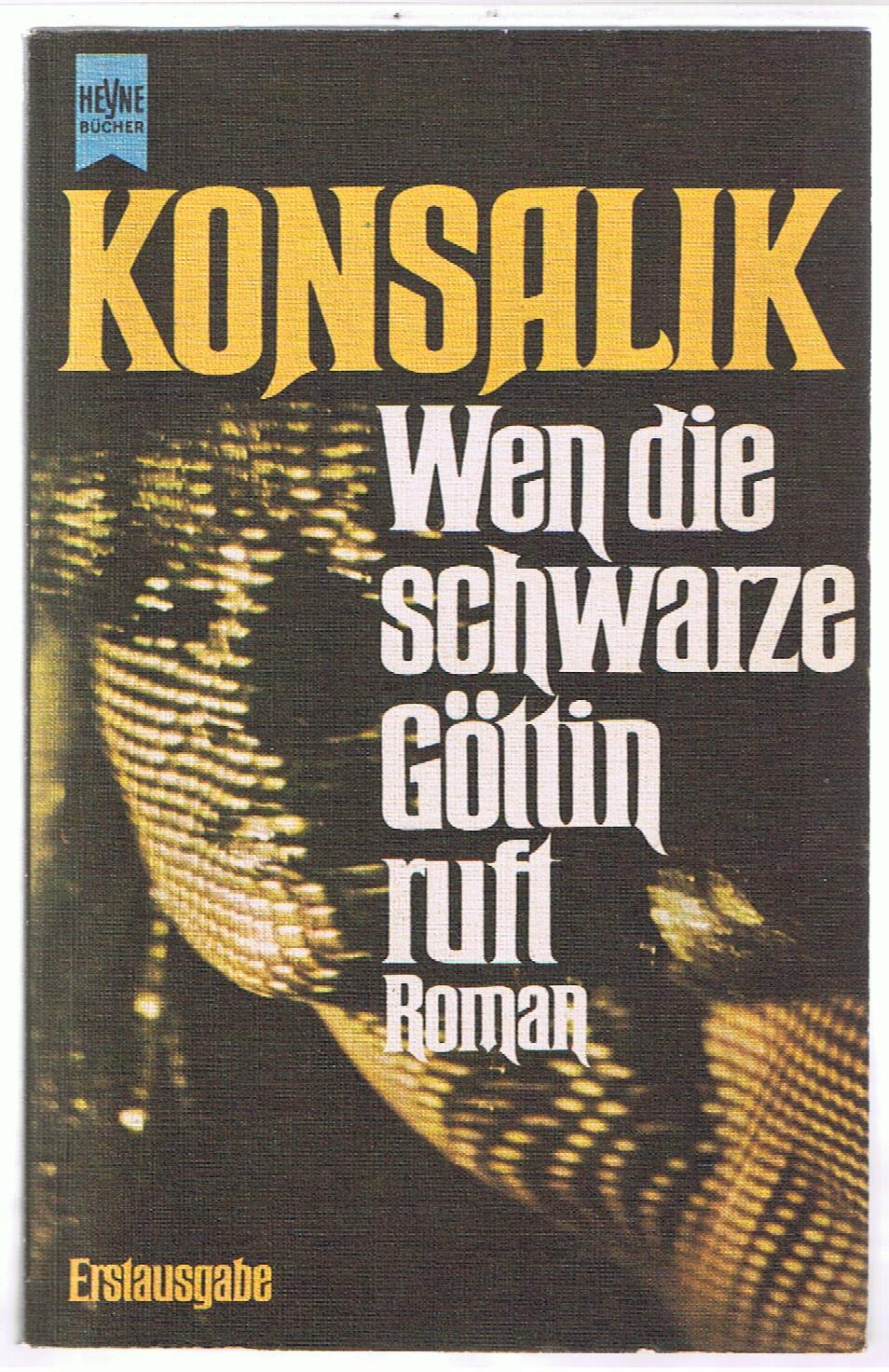 Wen die schwarze Göttin ruft. Roman. Classics