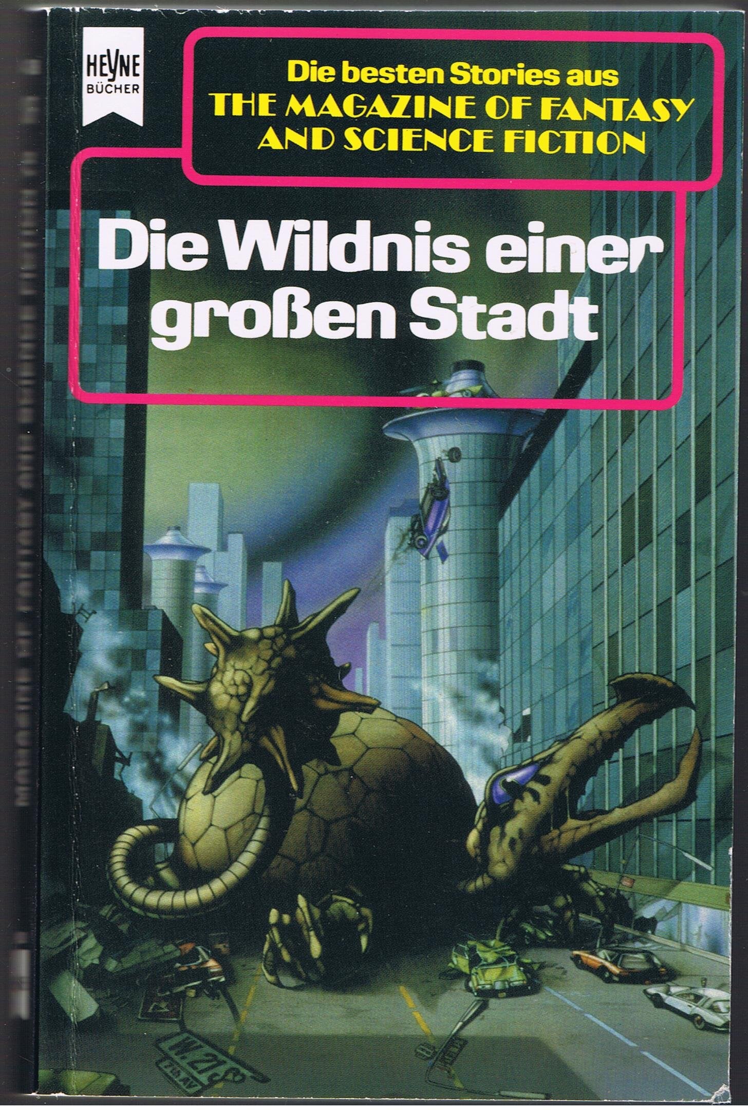 The Magazine of Fantasy and Science Fiction 76. Die Wildnis einer großen Stadt. Books